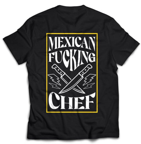 Mexican Fucking Chef Version 2024  Black Tee  / White W/ Mustard Frame Print