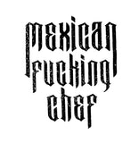 Mexican Fucking Chef Tee Gothic Black / White Print