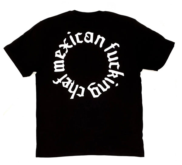 Mexican Fucking Chef - Round Logo Classic Tee -