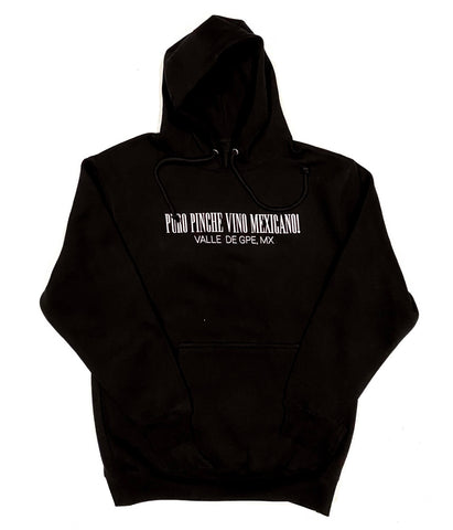 Puro Pinche Vino Mexicano Hoodie Black / White Print